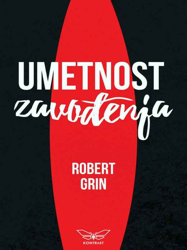 Robert Greene - Umetnost Zavođenja