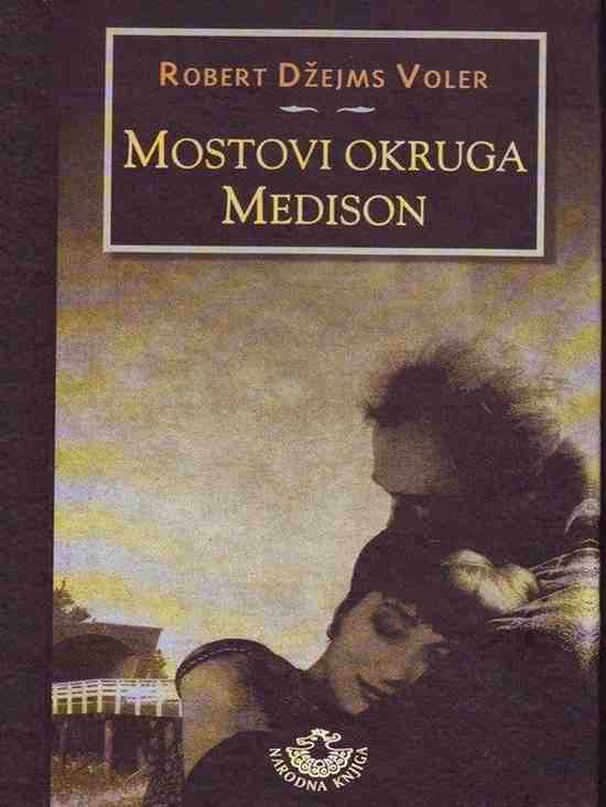 Robert James Waller-Mostovi okruga Medison