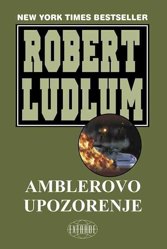 Robert Ludlum - Amblerovo upozorenje