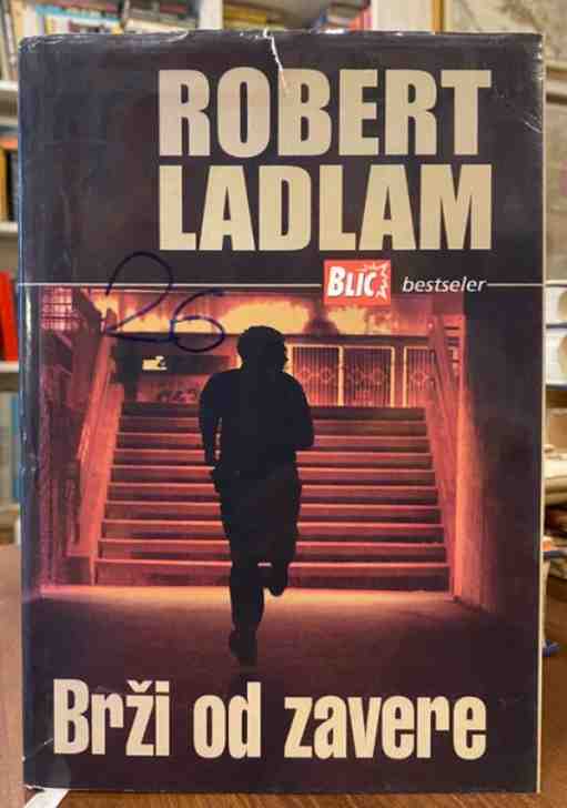 Robert Ludlum - Brži od zavere
