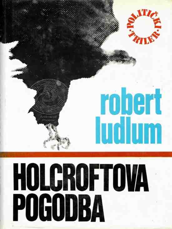 Robert Ludlum - Holkroftova pogodba