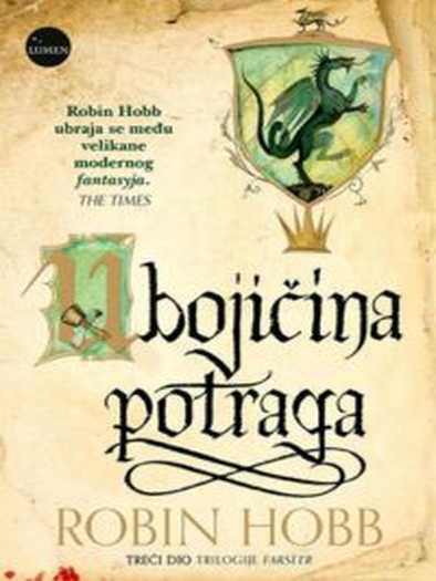 Robin Hobb - Ubojičina potraga