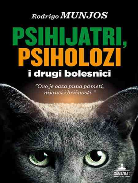 Rodrigo Munoz Avia - Psihijatri psiholozi i drugi bolesnici