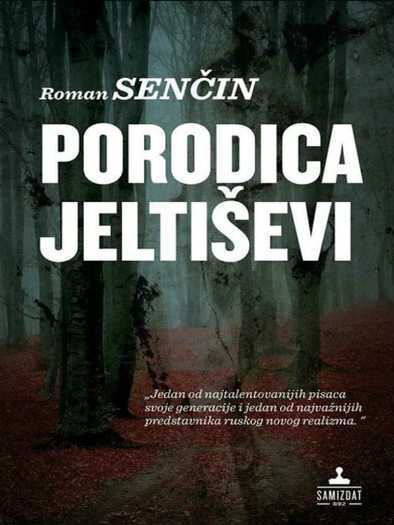 Roman Senčin - Porodica Jeltiševi