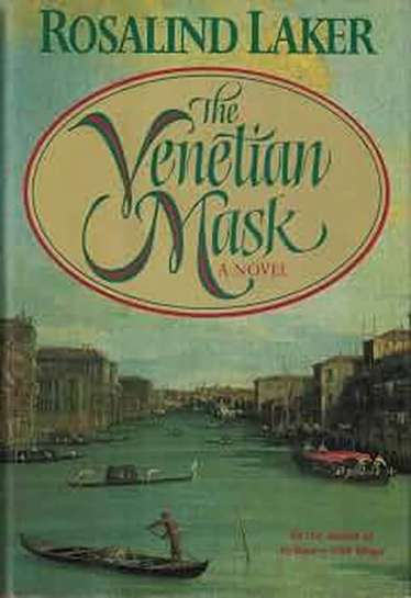 Rosalind Laker - Venecijanska maska