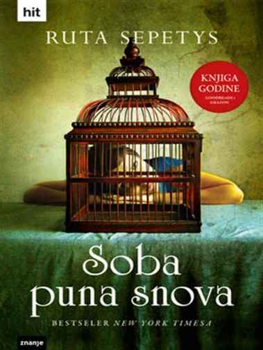 Ruta Sepetys - Soba puna snova