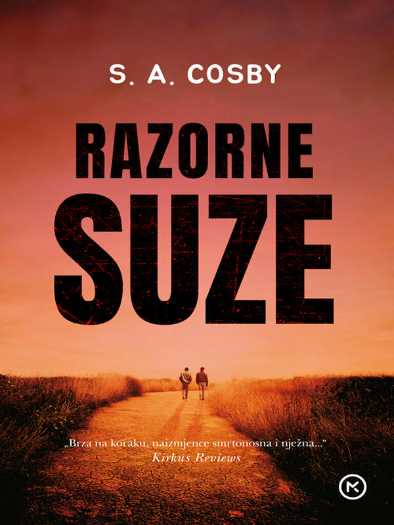 S. A. Cosby - Razorne suze