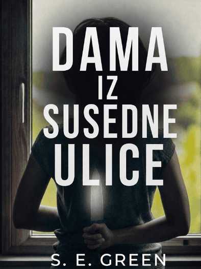 S. E. Green - Dama iz susedne ulice