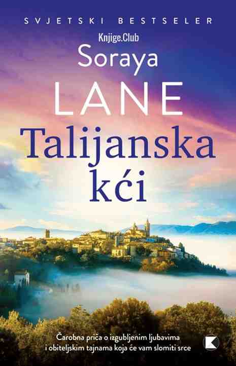 Soraya Lane - Talijanska kći