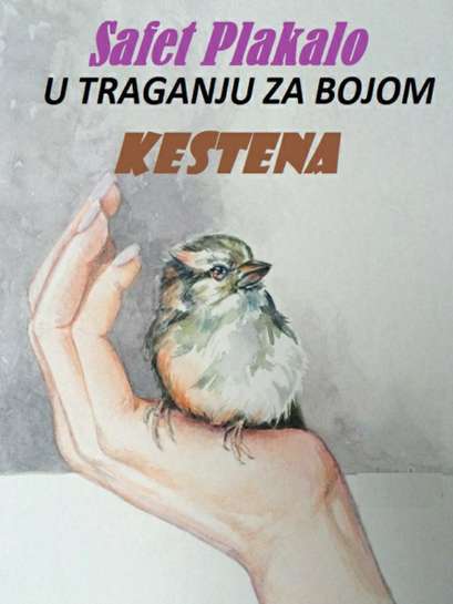 Safet Plakalo - U traganju za bojom kestena
