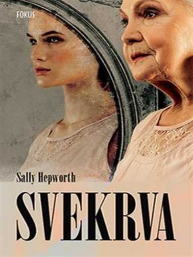 Sally Hepworth - Svekrva