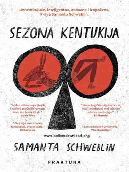 Samanta Schweblin - Sezona kentukija
