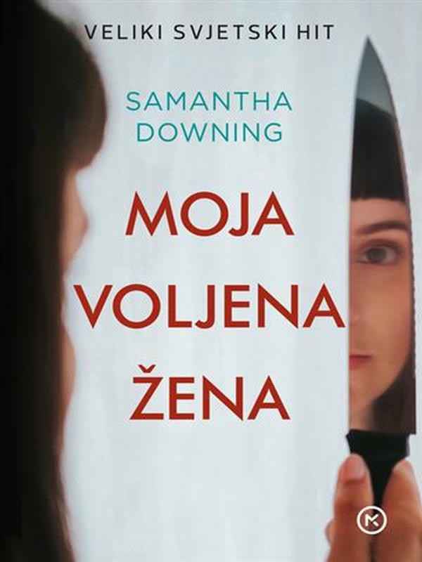 Samantha Downing - Moja voljena žena