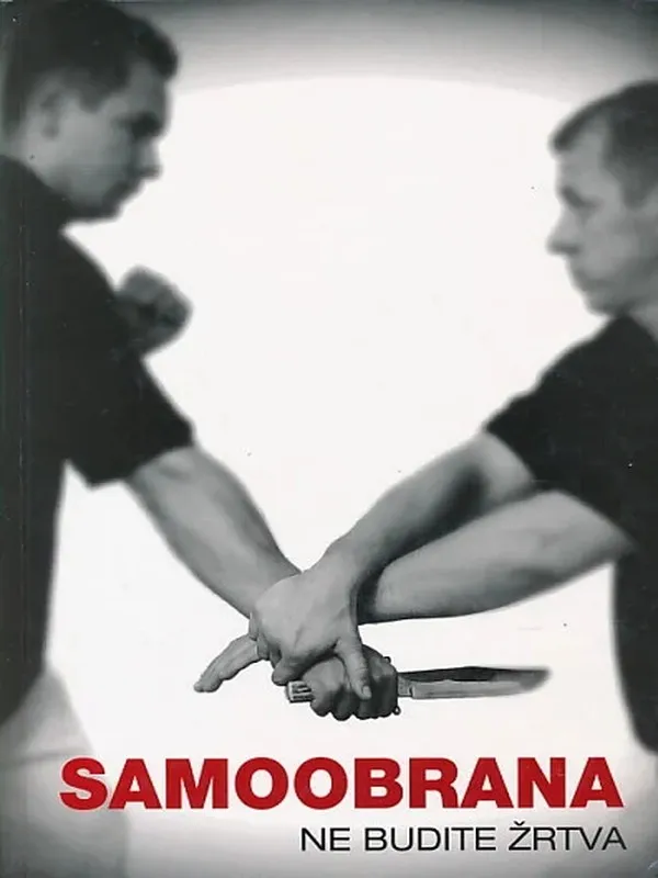 Samoobrana - Ne budite žrtva