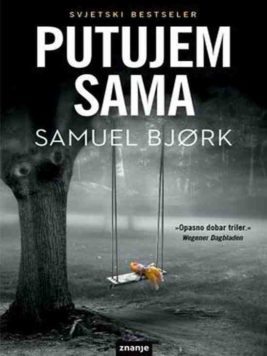 Samuel Bjørk - Putujem sama
