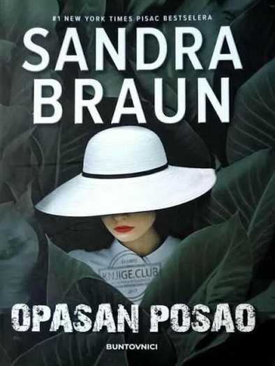 Sandra Braun - Opasan posao