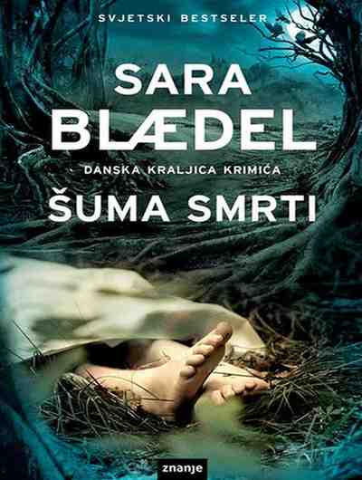 Sara Blædel - Šuma smrti