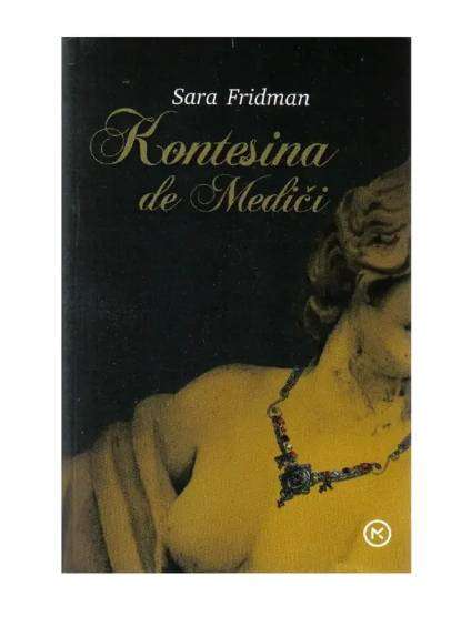 Sarah Frydman - Kontesina de Mediči