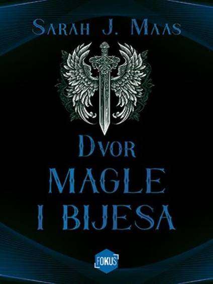 Sarah J. Mass - Dvor magle i bijesa