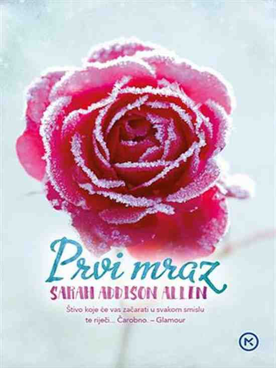 Sarah Addison Allen - Prvi mraz