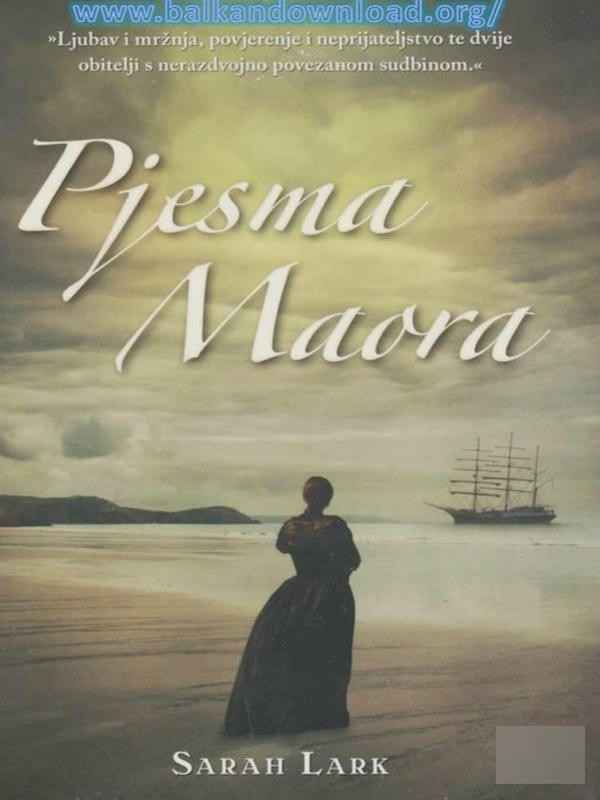 Sarah Lark - Pjesma Maora