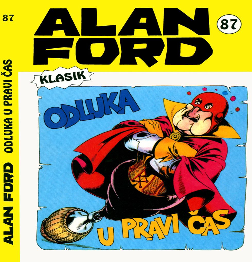Alan Ford Regularna Serija – Odluka U Pravi Cas Br.87
