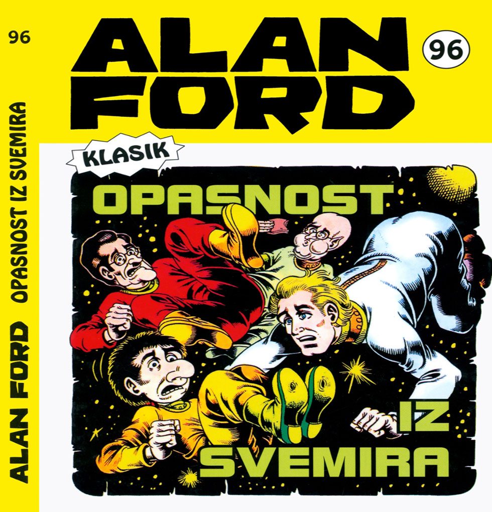 Alan Ford Regularna Serija – Opasnost Iz Svemira Br.96
