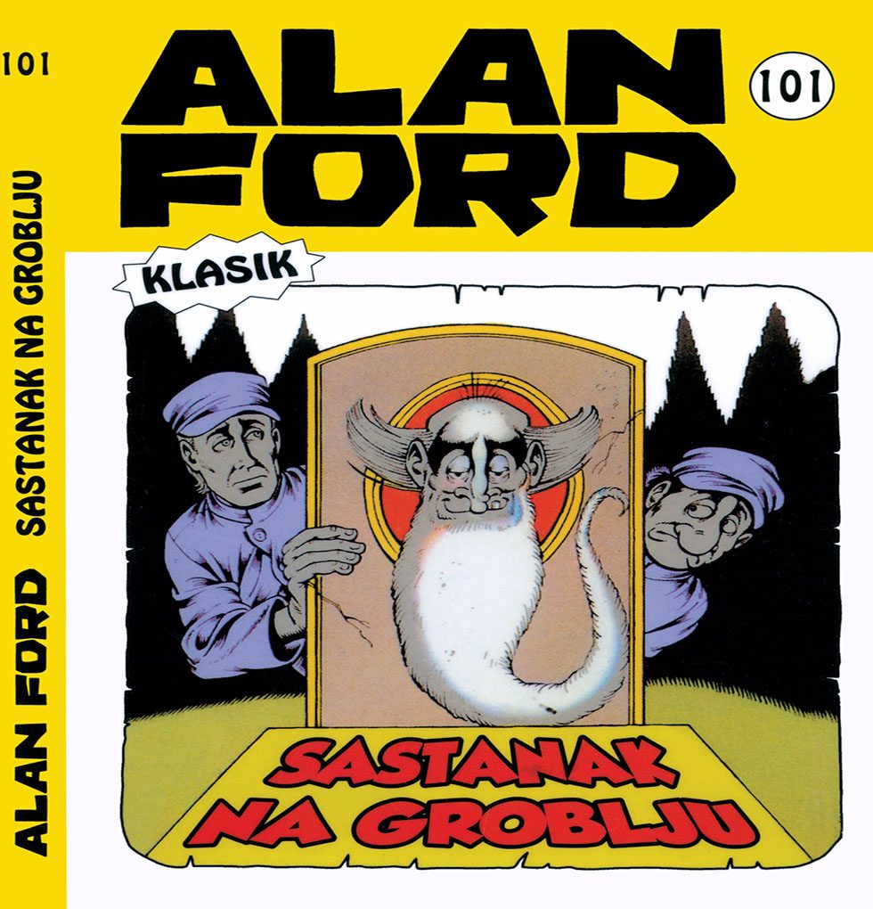 Alan Ford Regularna Serija – Sastanak Na Groblju Br.101