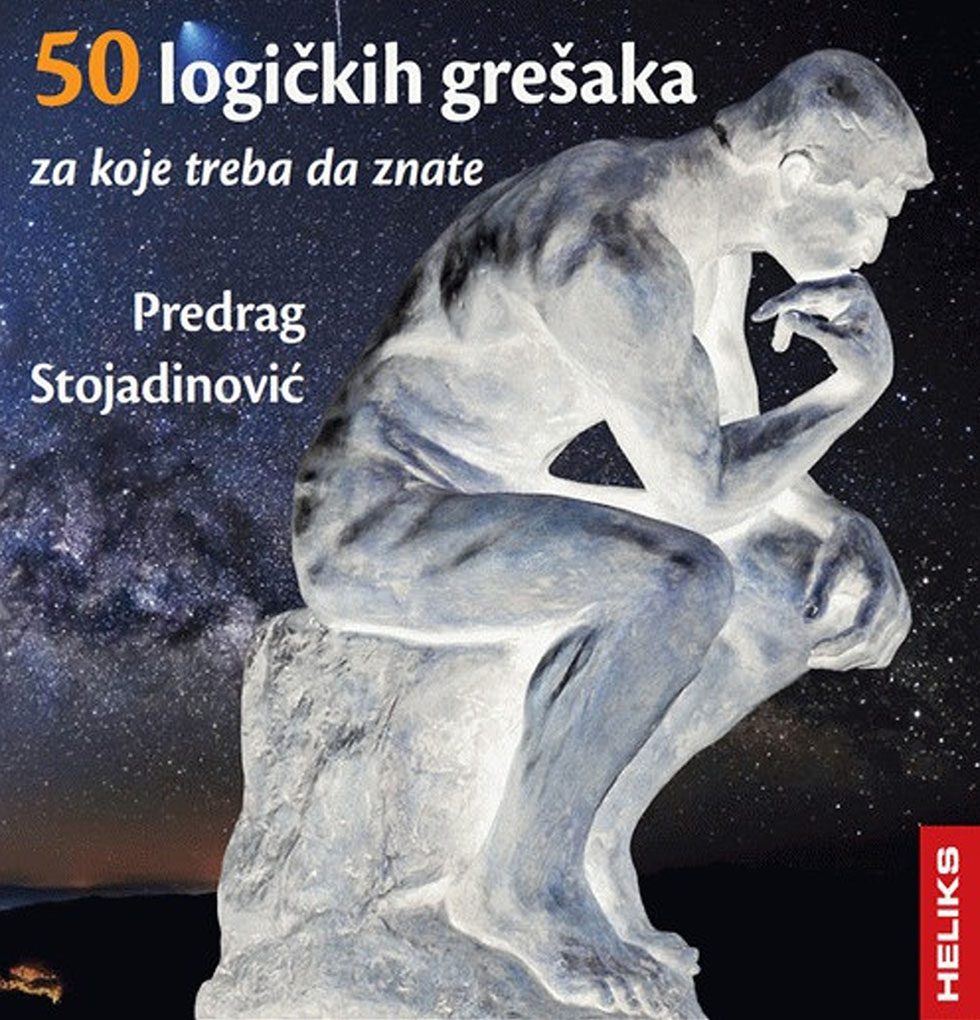 Predrag Stojadinović – 50 logičkih grešaka za koje treba da znate