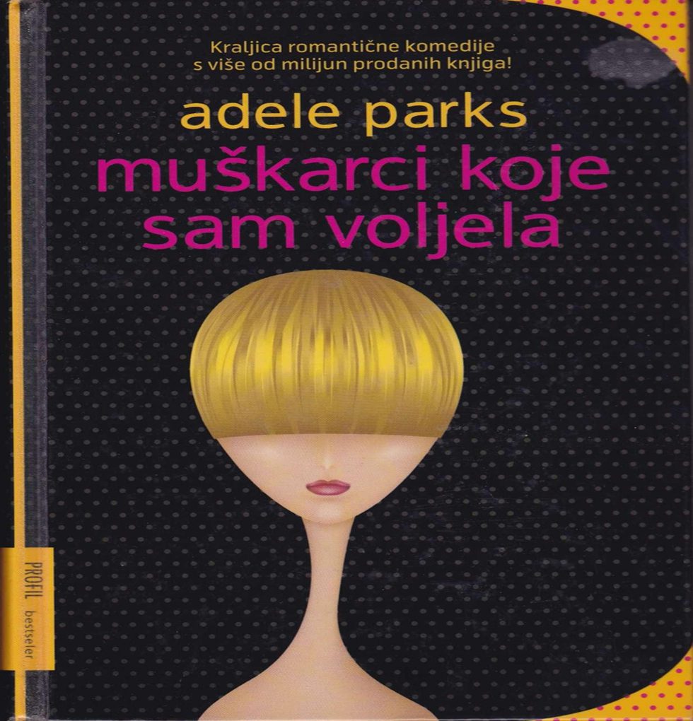 Adele Parks - Muškarci koje sam voljela