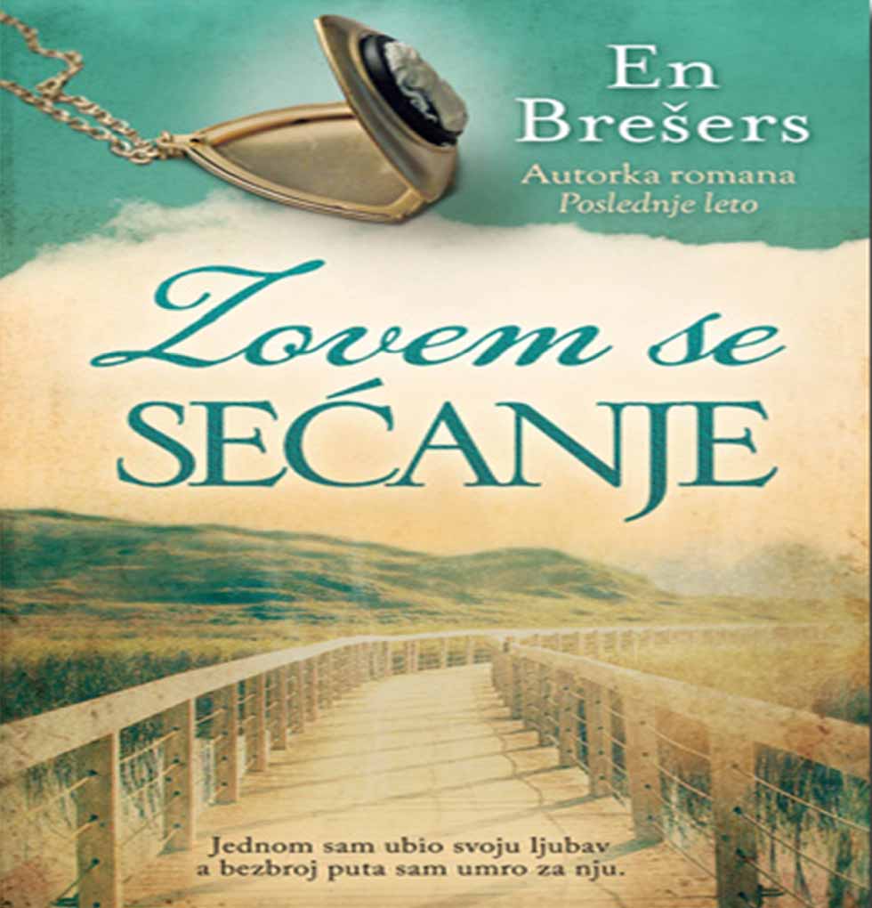 En Brešers – Zovem se SEĆANJE