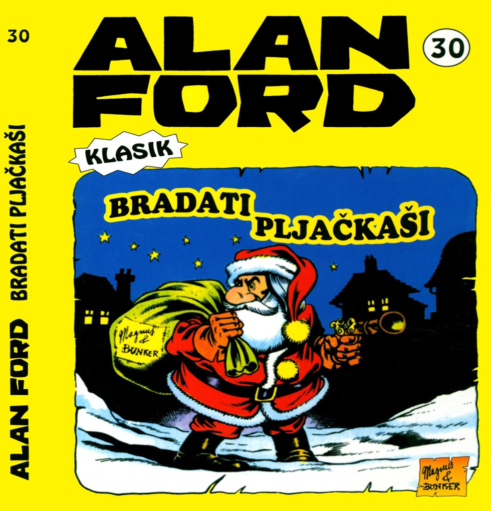 Alan Ford Regularna Serija – BRADATI PLJACKASI BR.30
