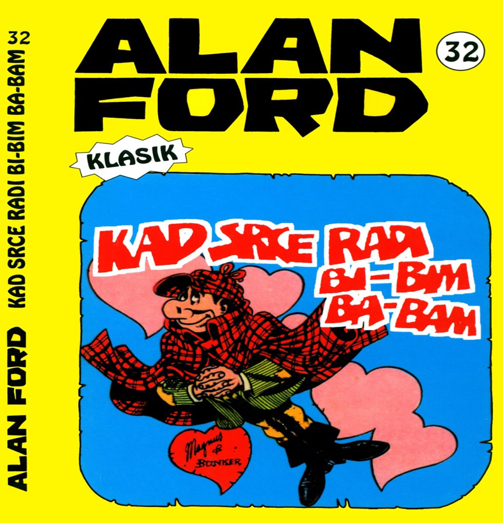 Alan Ford Regularna Serija – KAD SRCE RADI BAM-BAM BAM-BAM BR.32