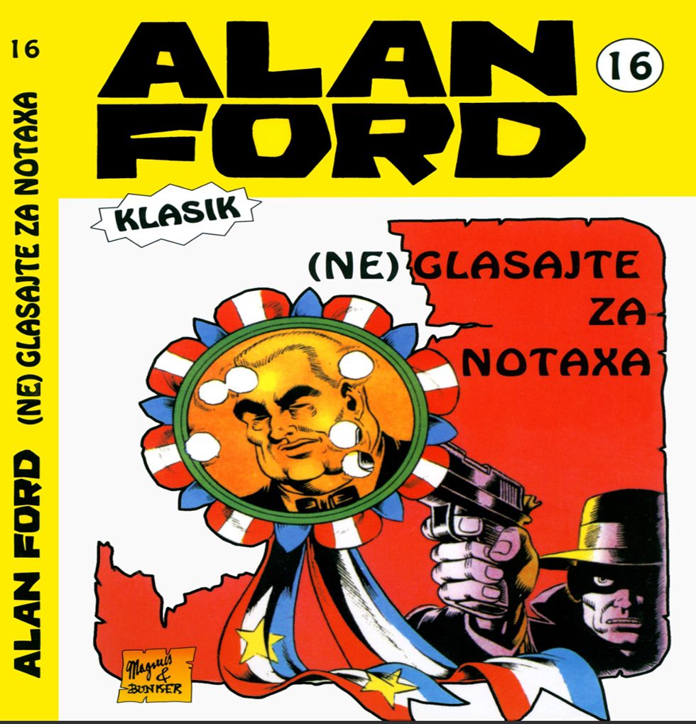 Alan Ford Regularna Serija – { NE } GLASAJTE ZA NOTAXA Br.16