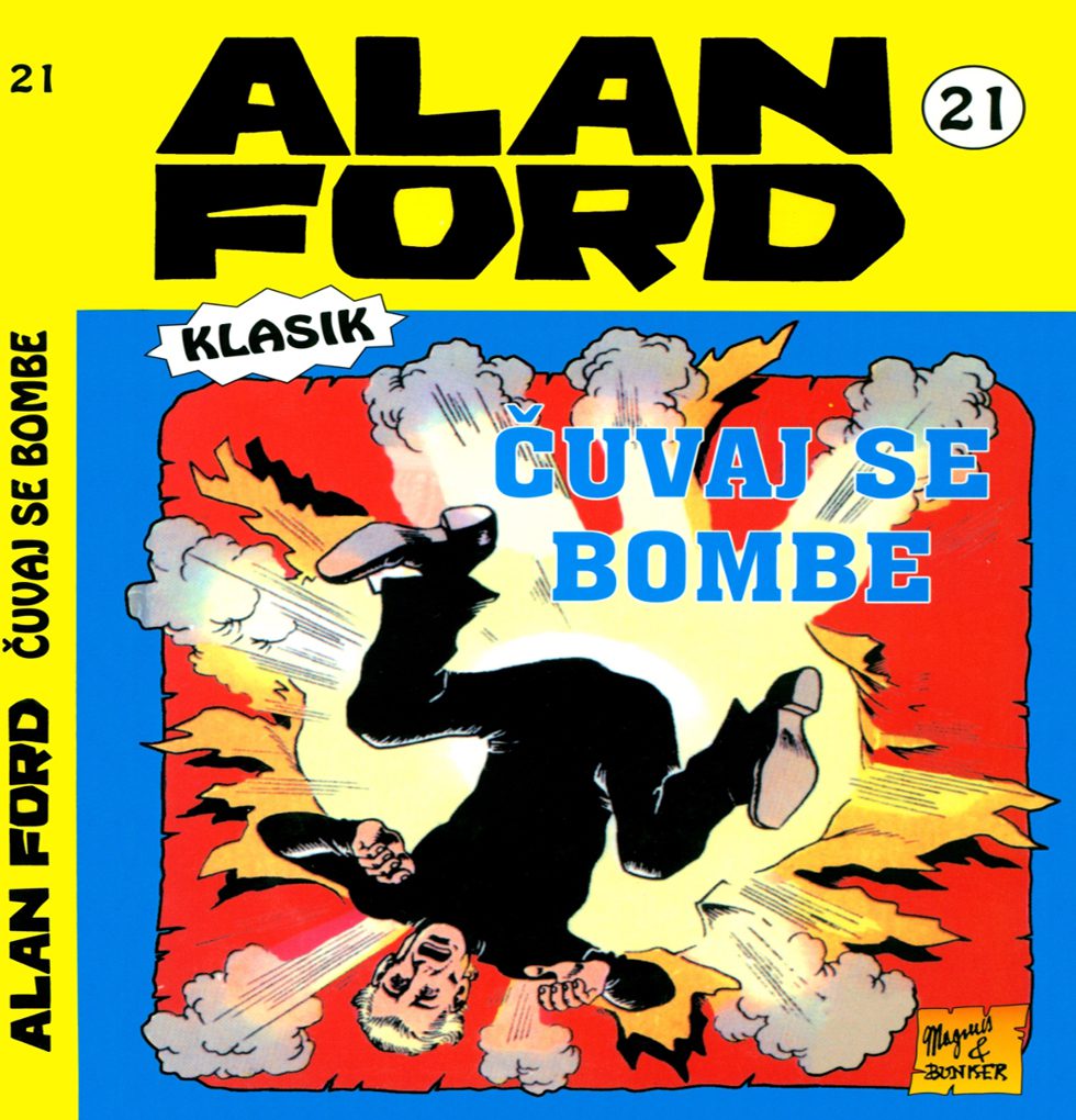 Alan Ford Regularna Serija – CUVAJ SE BOMBE BR.21