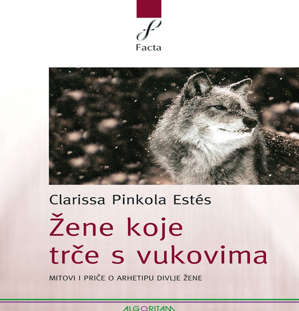 Clarissa Pinkola Estés - Žene koje trče s vukovima