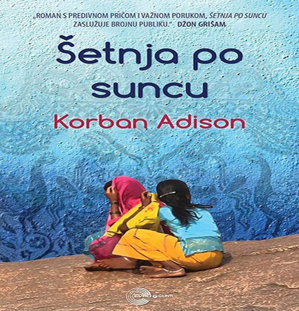 Korban Adison – ŠETNJA PO SUNCU