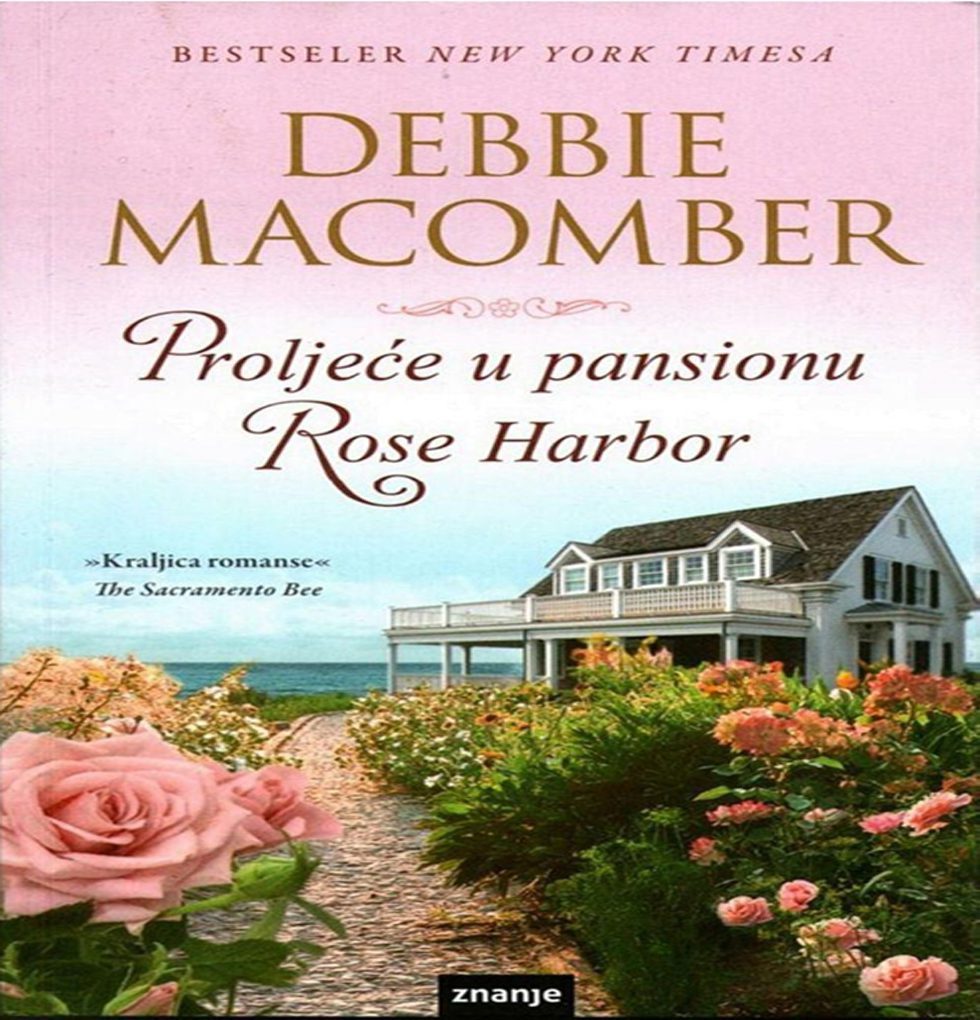 Debbie Macomber - Proljeće u pansionu Rose Harbor