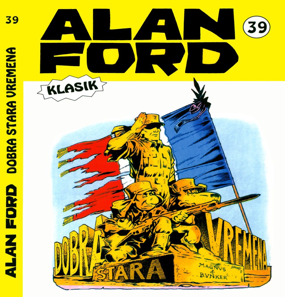 Alan Ford Regularna Serija – DOBRA STARA VREMENA BR.39