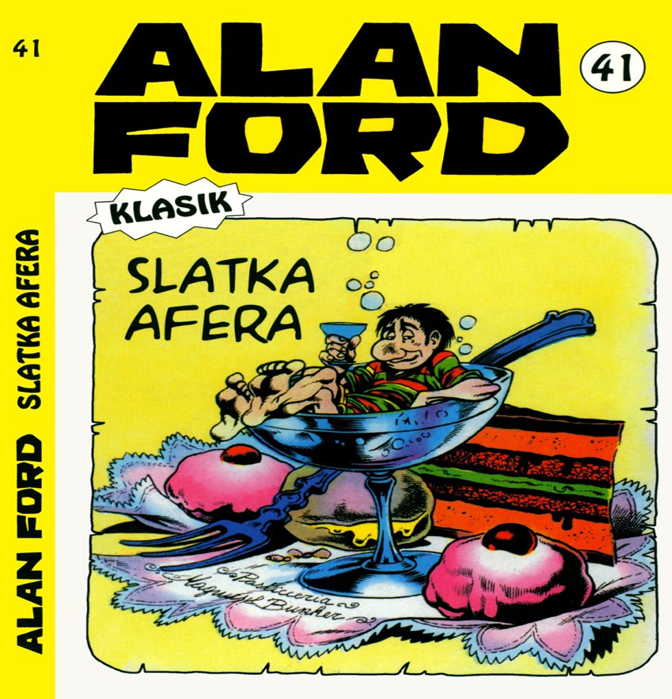 Alan Ford Regularna Serija – SLATKA AFERA BR.41