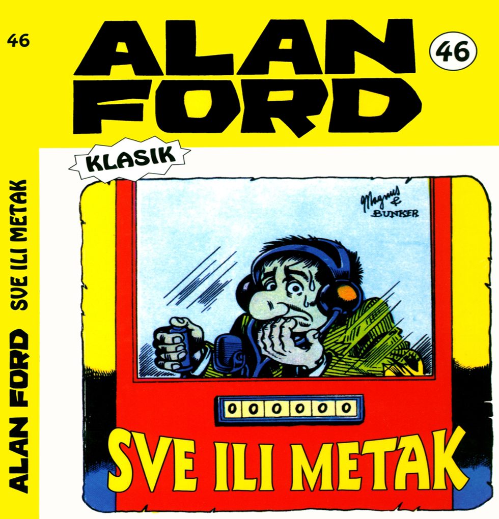 Alan Ford Regularna Serija – Sve Ili Metak Br.46