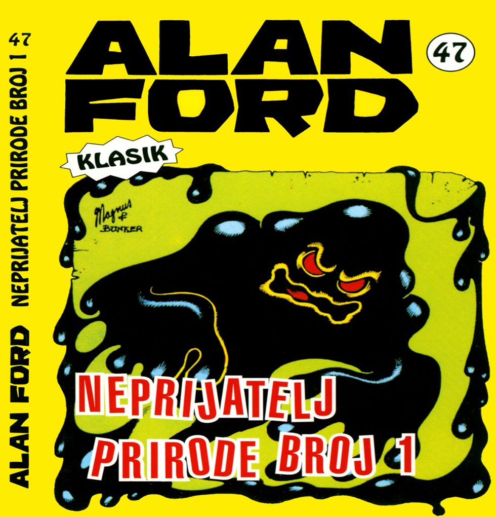 Alan Ford Regularna Serija – NEPRIJATELJ PRIRODE BROJ 1 BR.47