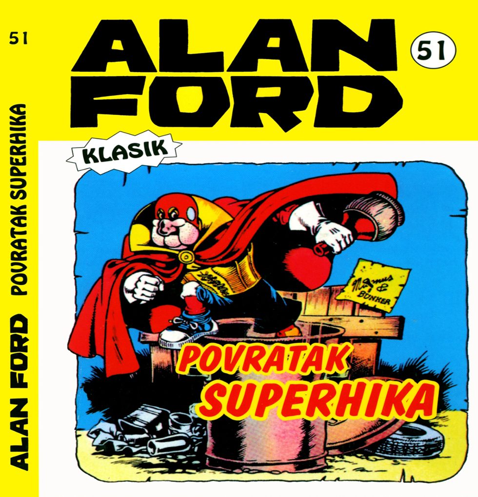 Alan Ford Regularna Serija – POVRATAK SUPERHIKA BR.51