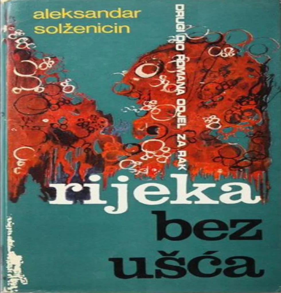 Aleksandar Solženjicin - Rijeka bez ušća