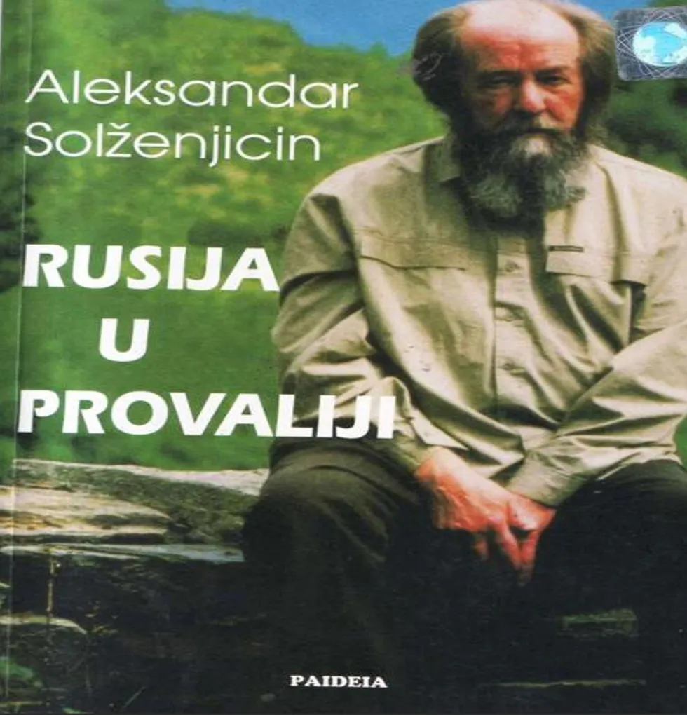Aleksandar Solženjicin - Rusija u provaliji
