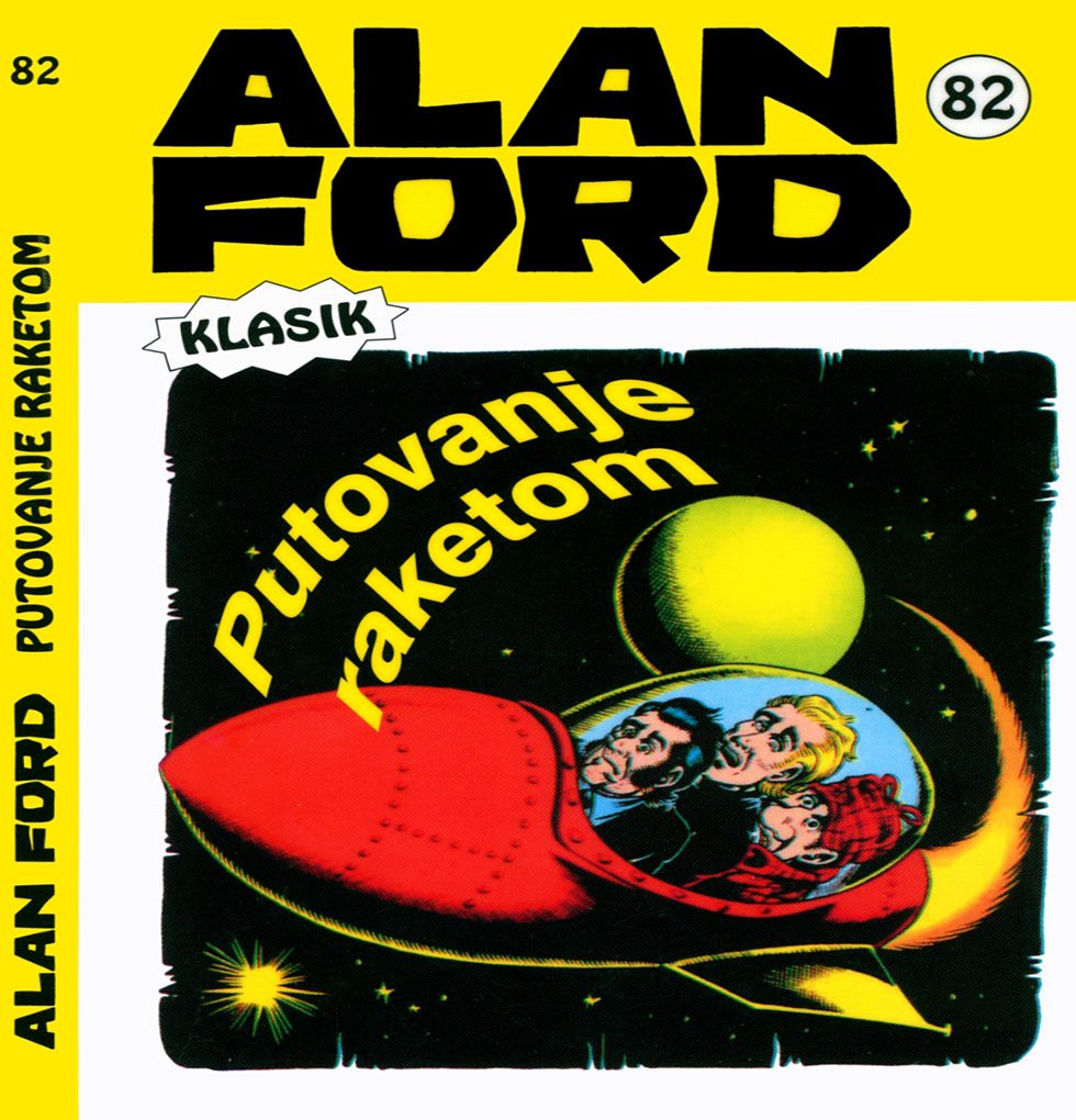 Alan Ford Regularna Serija – Putovanje Raketom Br.82