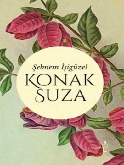 Sebnem Isiguzel - Konak suza