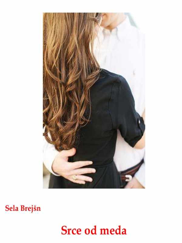 Sela Brejšn - Srce od meda