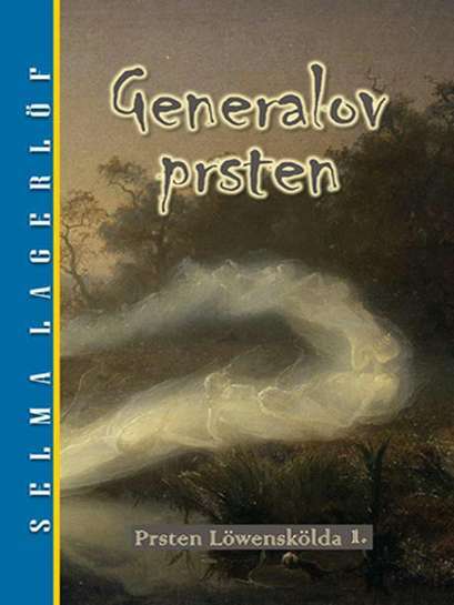 Selma Lagerlof - Generalov prsten