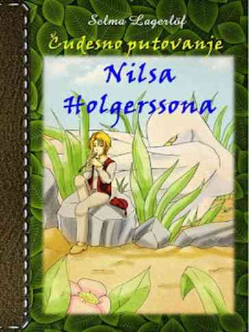 Selma Lagerlof - Čudesno putovanje Nilsa Holgersona